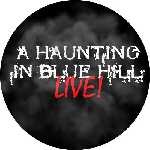 A Haunting in Blue Hill Live! - Cheyenne