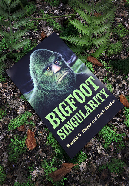 Bigfoot Singularity: A Novel (Signed)